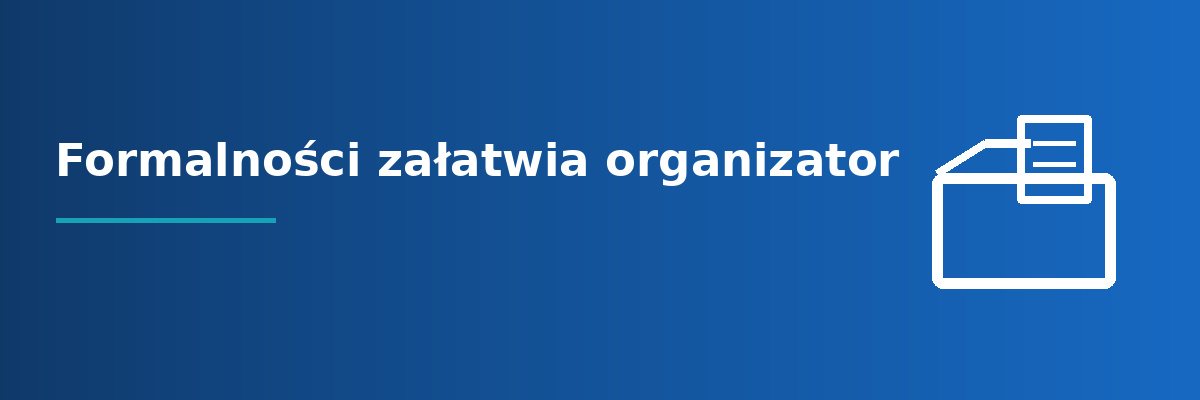 Formalności załatwia organizator